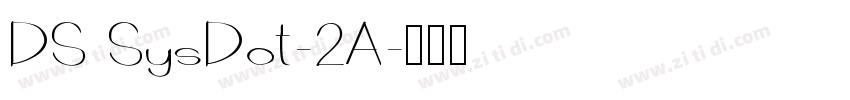 DS SysDot-2A字体转换